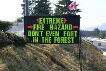 View joke - Canada sign: extreme fire hazard. Don't even fart in the forest.